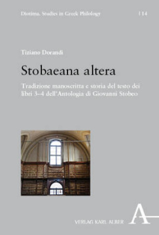 Kniha Stobaeana altera Tiziano Dorandi