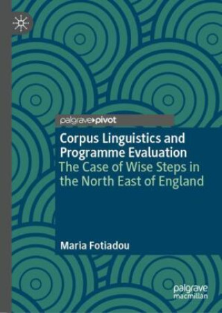 Kniha Corpus Linguistics and Programme Evaluation Maria Fotiadou