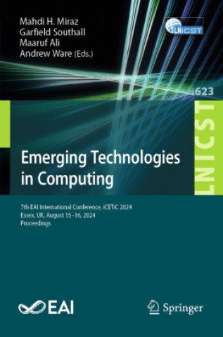 Book Emerging Technologies in Computing Mahdi H. Miraz