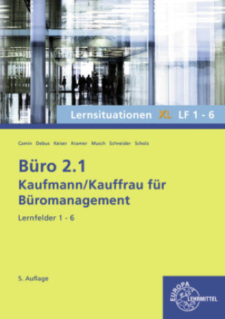 Livro Büro 2.1, Lernsituationen XL LF 1-6 Martin Debus