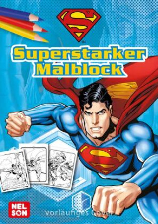 Kniha DC Superman: Superstarker Malblock 