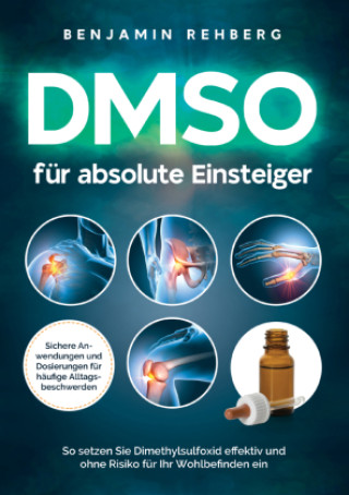 Knjiga DMSO für absolute Einsteiger Benjamin Rehberg