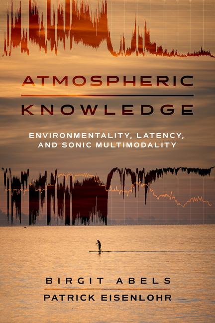 Książka Atmospheric Knowledge Birgit Abels