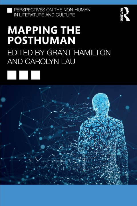 Kniha Mapping the Posthuman Grant Hamilton