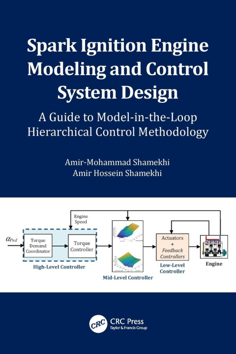 Knjiga Spark Ignition Engine Modeling and Control System Design Shamekhi