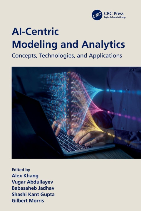 Knjiga AI-Centric Modeling and Analytics Alex Khang