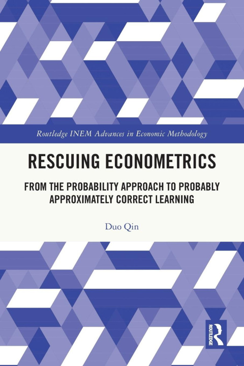 Kniha Rescuing Econometrics Duo Qin