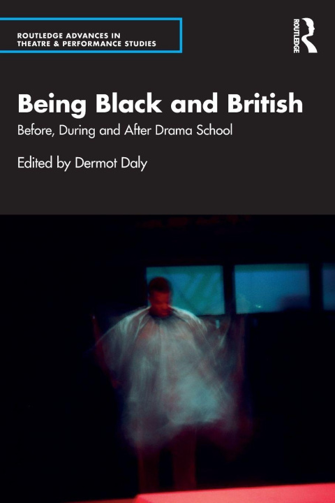 Knjiga Being Black and British Dermot Daly
