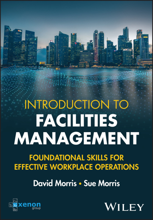 Kniha Introduction to Facilities Management Morris