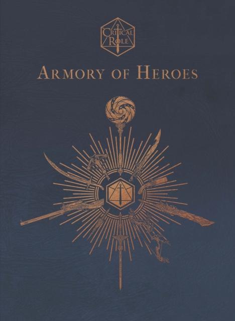 Knjiga Critical Role: Armory of Heroes Martin Cahill