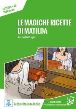 Kniha Le magiche richette di Matlida. A2 Alessandra Pasqui