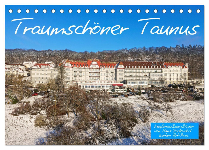 Kalendár/Diár Traumschöner Taunus (Tischkalender 2026 DIN A5 quer), CALVENDO Monatskalender Calvendo
