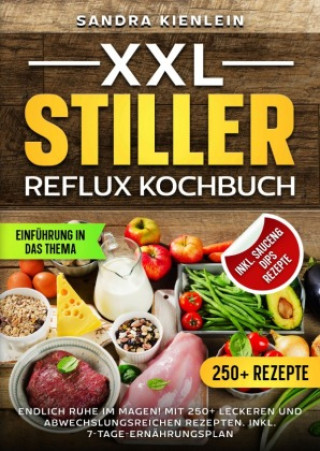 Kniha XXL Stiller Reflux Kochbuch Sandra Kienlein