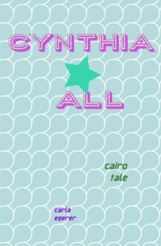 Kniha Cynthia All carla egerer
