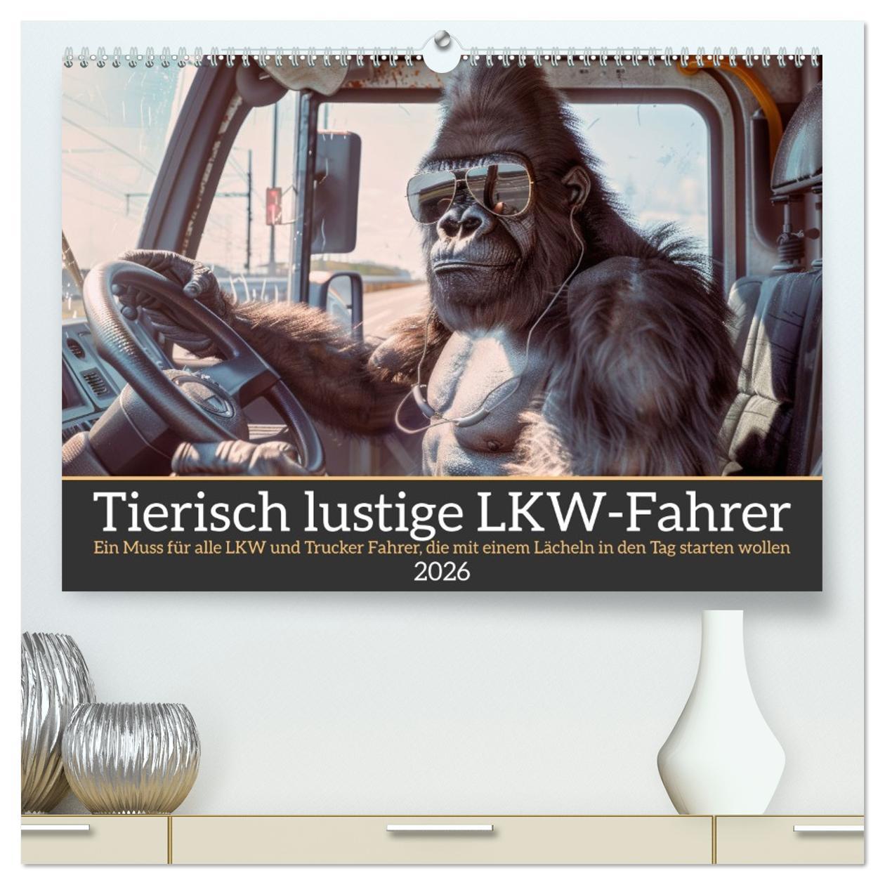 Kalendář/Diář Tierisch lustige LKW-Fahrer (hochwertiger Premium Wandkalender 2026 DIN A2 quer), Kunstdruck in Hochglanz Calvendo