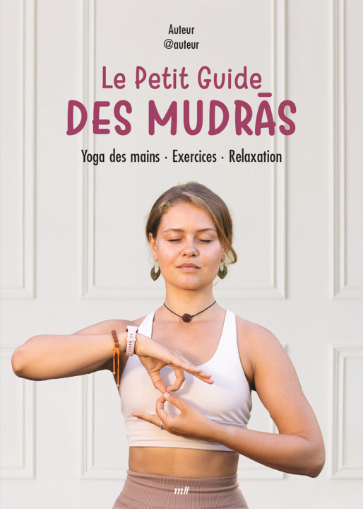 Kniha Le Petit Guide des mudras Mouret