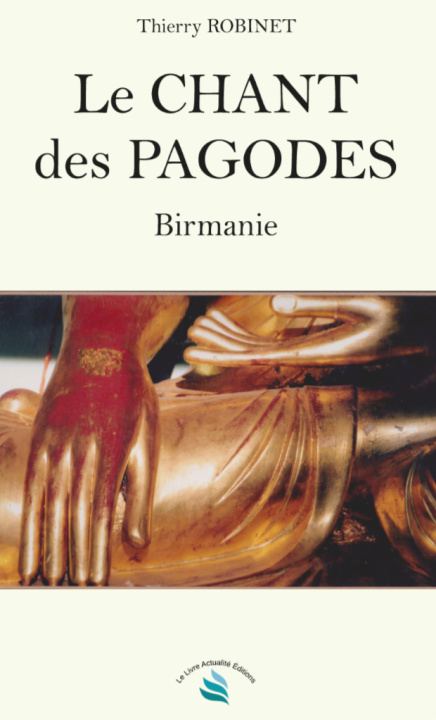 Kniha Le chant des pagodes Robinet