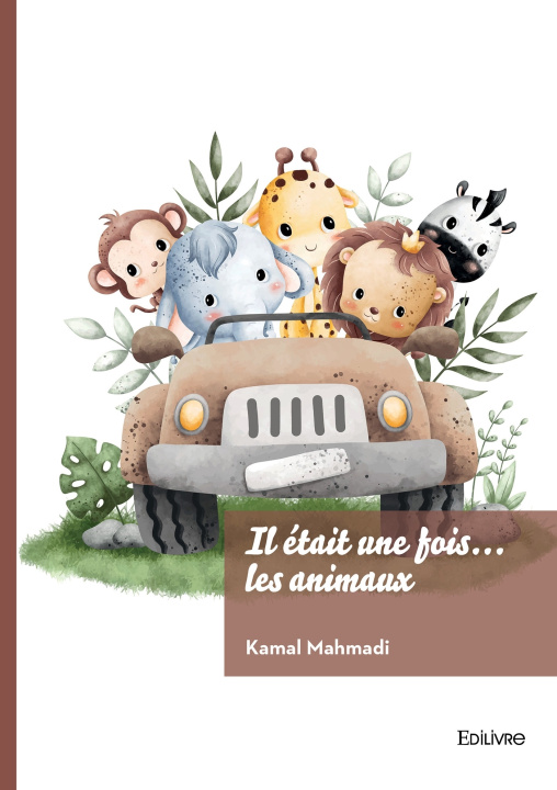 Libro Il était une fois... les animaux Kamal Mahmadi