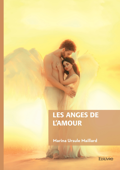 Kniha Les anges de l'amour Marina Ursule Maillard