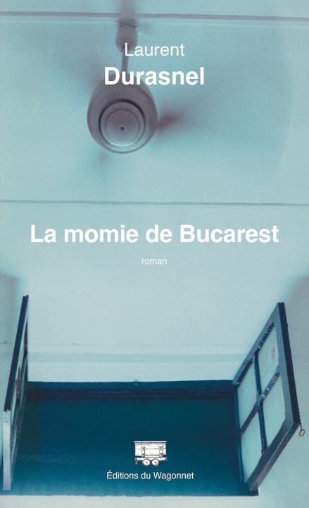 Knjiga La momie de Bucarest Durasnel