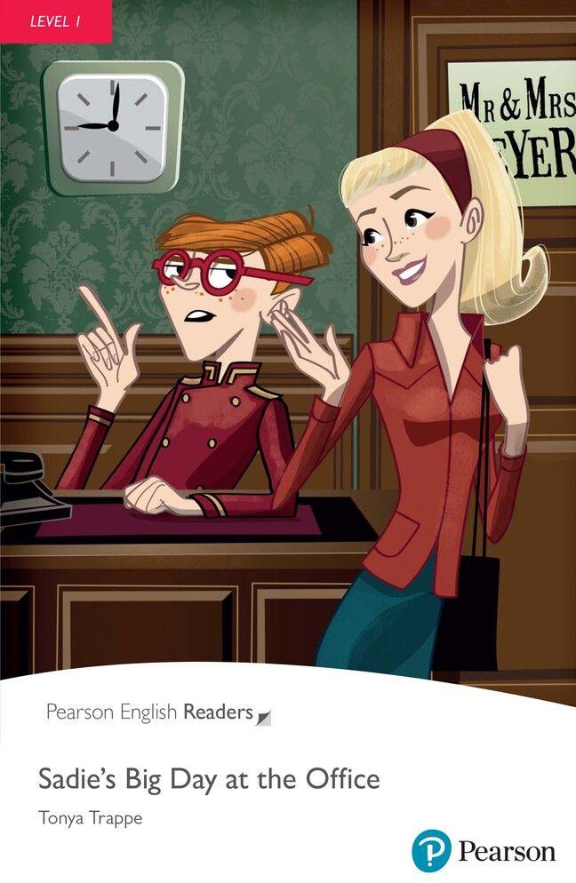 Libro PER. Sadie's Big Day at the Office. Book with eBook and audio. Level 1 