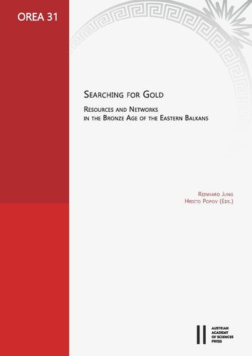 Libro Searching for Gold: Resources and Networks in the Bronze Age of the Eastern Balkans 