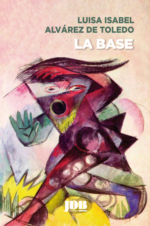 Kniha La Base Luisa Isabel Álvarez de Toledo