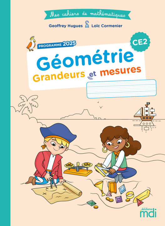 Libro Mes cahiers de maths - Géométrie CE2 - Grandeurs et mesures Geoffrey Hugues
