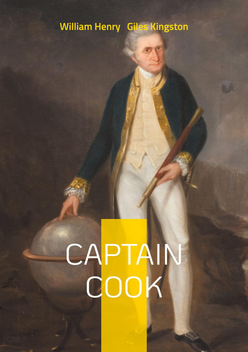 Kniha CAPTAIN COOK GILES KINGSTON WILLIAM HENRY