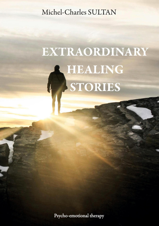 Libro EXTRAORDINARY HEALING STORIES SULTAN MICHEL-CHARLES