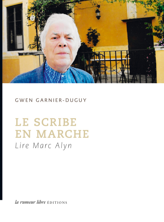 Kniha Le Scribe en marche Garnier-Duguy
