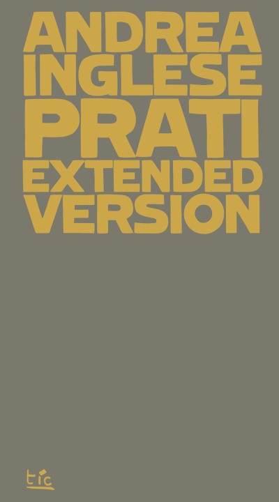 Kniha Prati (Extended Version) Andrea Inglese