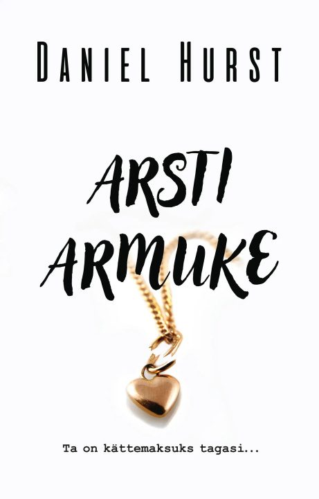 Knjiga Arsti armuke Daniel Hurst