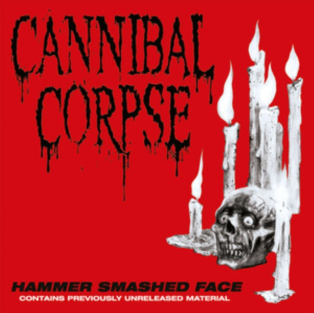 Audio Cannibal Corpse:  Hammer Smashed Face Cannibal Corpse