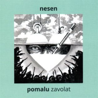 Audio Pomalu zavolat Nesen