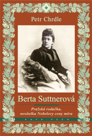 Livro Berta Suttnerová Petr Chrdle