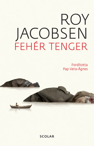 Kniha Fehér tenger Roy  Jacobsen