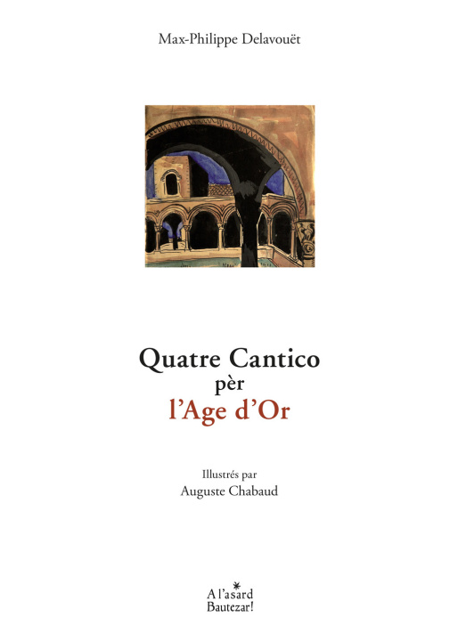 Boek Quatre Cantico pèr l'Age d'Or Delavouët
