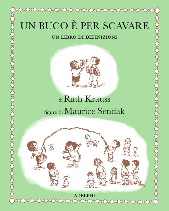Kniha buco è per scavare Ruth Krauss