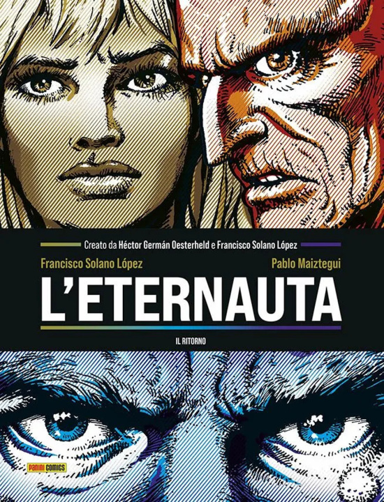 Carte eternauta. Il ritono Héctor Germán Oesterheld