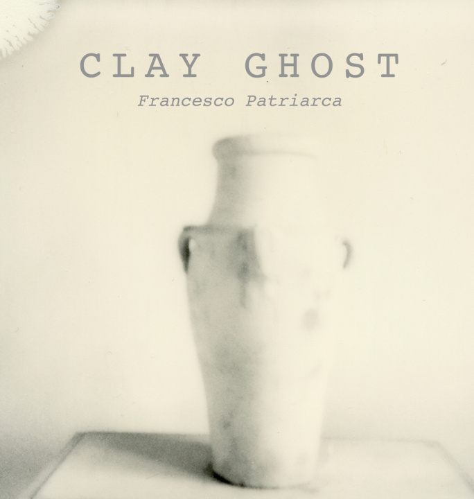 Kniha Clay ghost Francesco Patriarca