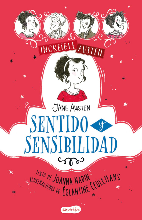 Libro INCREIBLE AUSTEN. SENTIDO Y SENSIBILIDAD NADIN JOANNA