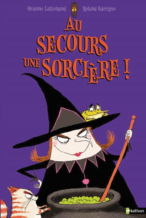 Kniha Au secours une sorcière ! Orianne Lallemand