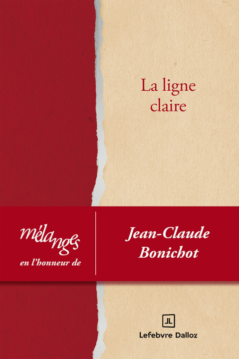 Libro Mélanges en l'honneur de Jean-Claude Bonichot - La ligne claire 