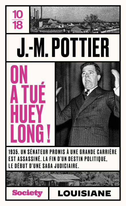Buch On a tué Huey Long ! Jean-Marie Pottier