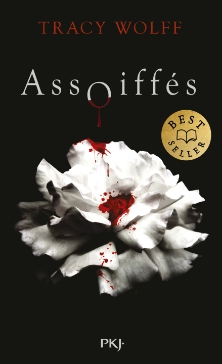 Kniha Assoiffés - tome 01 Tracy Wolff