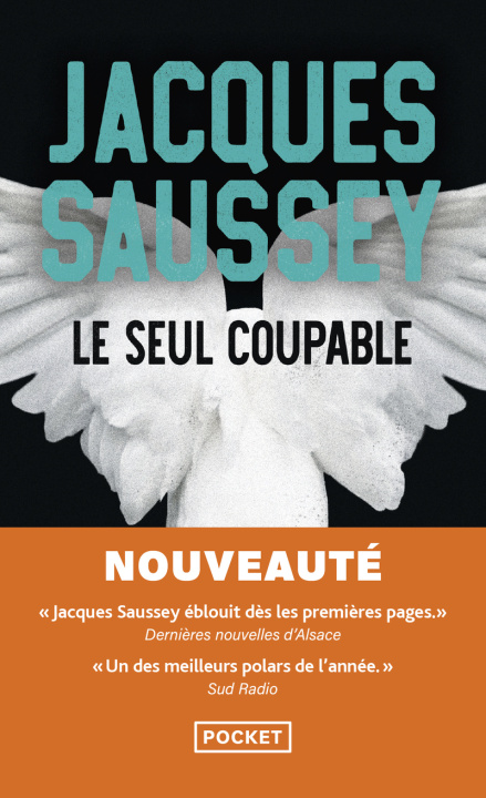 Knjiga Le seul coupable Jacques Saussey
