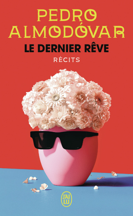 Kniha Le dernier rêve Almodóvar