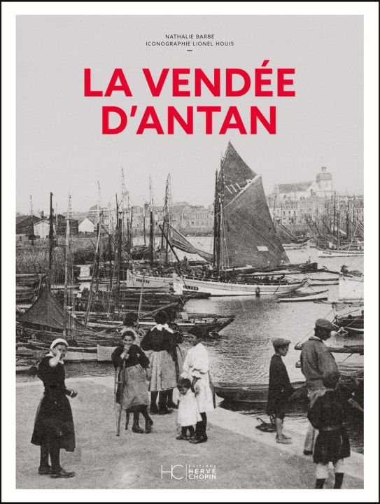 Kniha La Vendée d'antan Nathalie Barbe