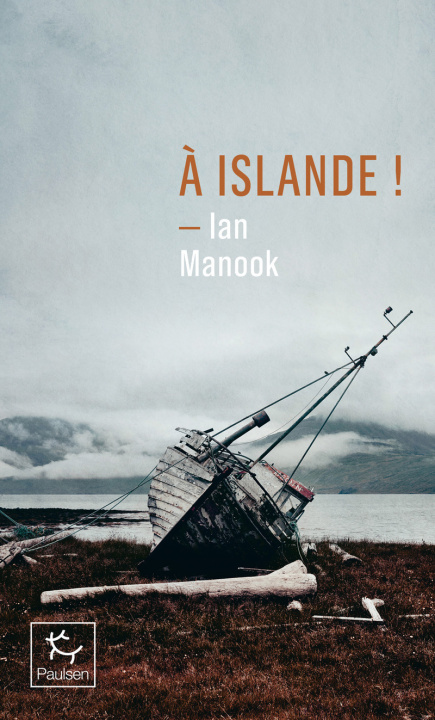 Kniha À Islande ! Ian Manook
